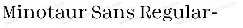 Minotaur Sans Regular字体转换